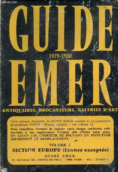GUIDE EMER - VOLUME 3 - 1979/1980 ANTIQUAIRES, BROCANTEURS, GALERIES D'ART