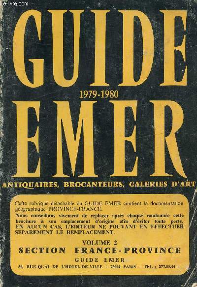 GUIDE EMER 1979/1980 - VOLUME 2 - ANTIQUAIRES, BROCANTEURS, GALERIES D'ART