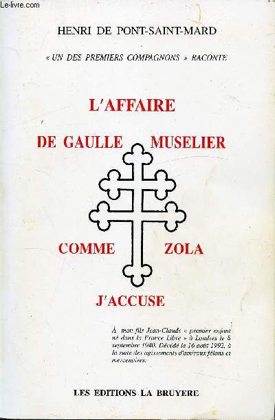 L'AFFAIRE DE GAULLE MUSELIER COMME ZOLA J'ACCUSE
