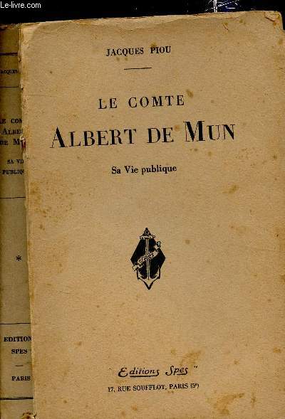 LE COMTE ALBERT DE MUN - SA VIE PUBLIQUE