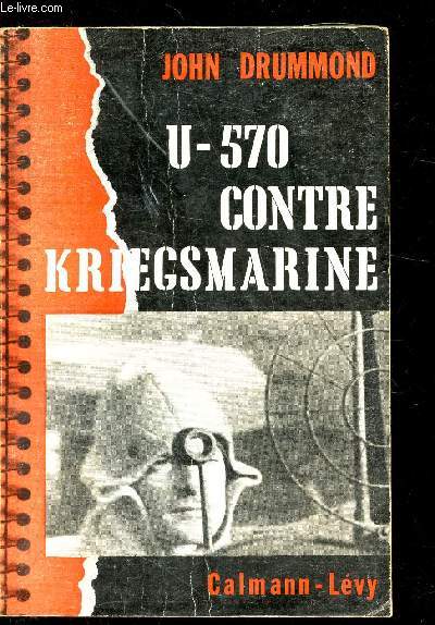U-570 CONTRE LE KRIESGMARINE