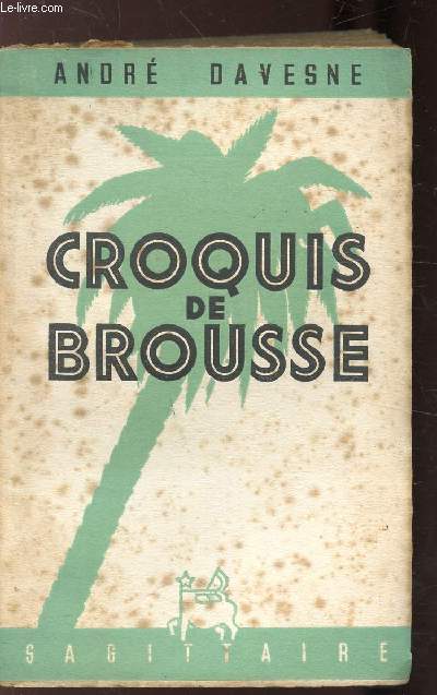CROQUIS DE BROUSSE