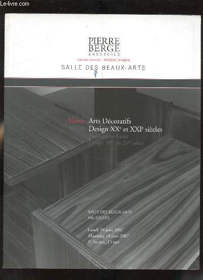 SALLE DES BEAUX ARTS - ARTS DECORATIFS - DESIGN XXE ET XXIE SIECLES - LUNDI 18 JUIN 2007