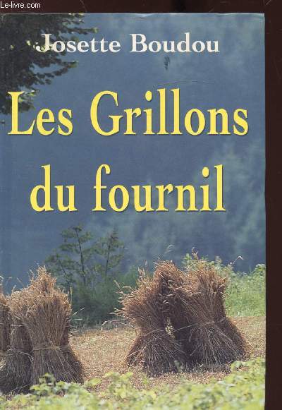 LES GRILLONS DU FOURNIL