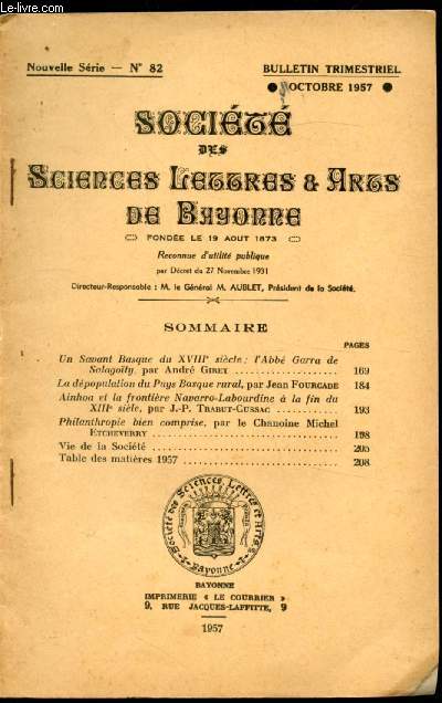 SOCIETE DES SCIENCES LETTRES ET ARTS DE BAYONNE - NOUVELLE SERIE N 82 - OCTOBRE 1957 -