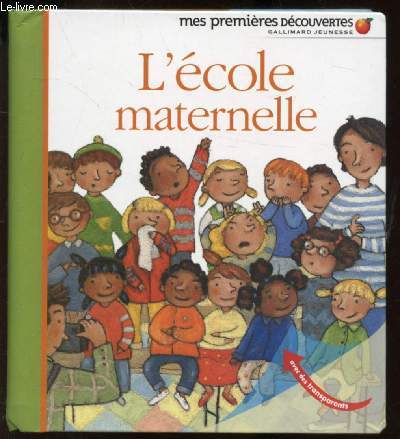 L'ECOLE MATERNELLE - MES PREMIERES DECOUVERTES -