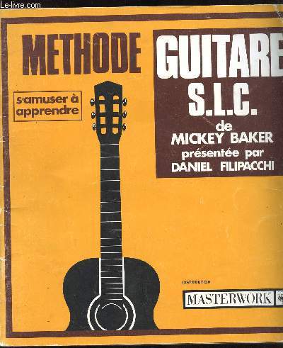 La mthode S.L.C de guitare de Mickey Baker