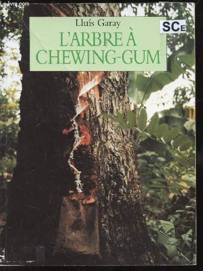 L'arbre  chewing gum