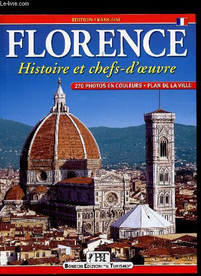 Florence - Histoire et chefs-d'oeuvre