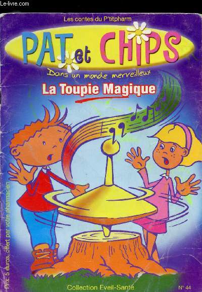 Pat et Chips - LA toupie magique - N44