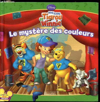 Mes amis - Tigrou et Winnie - Le mystre des couleurs