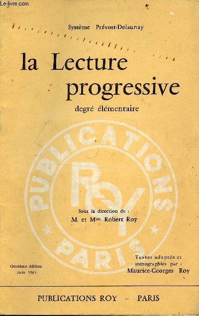 Systme Prvost-Delauney - La lecture progressive en 2 tomes - Tome 1 : Degr lmentaire, tome 2 : degr suprieur - 11mes dition
