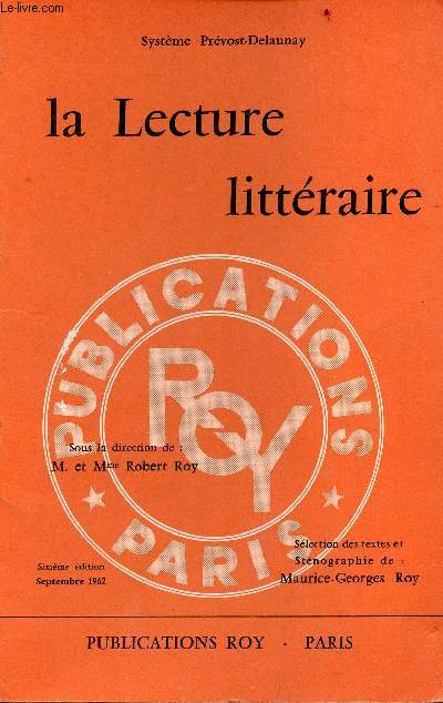 Systme Prvost-Delauney -La lecture littraire - 6me dition