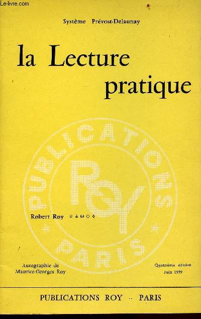 Systme Prvost-Delauney -La lecture pratique - 4me dition