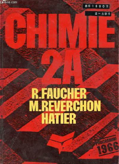 Chimie - classe de 2nd - section A - programme 1966 - collection R. Faucher