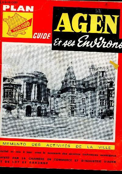 Guide d'Agen et ses environs - memento des activits de la ville.
