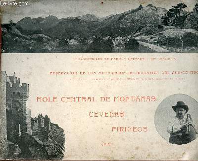 Ferrocarriles de paris a orleans y del mediodia - Mole central de montanas cevenas - pirineos - parajes- monumentos - tipos