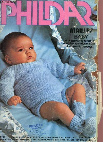 Phildar mailles baby N41 - Sommaire : les tricots tubes faciles, les classiques dynamiques, les gros fils rustiques