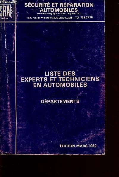 Scurit et rparation automobiles - liste des experts et techniciens en automobiles - dpartements - dition mars 1980