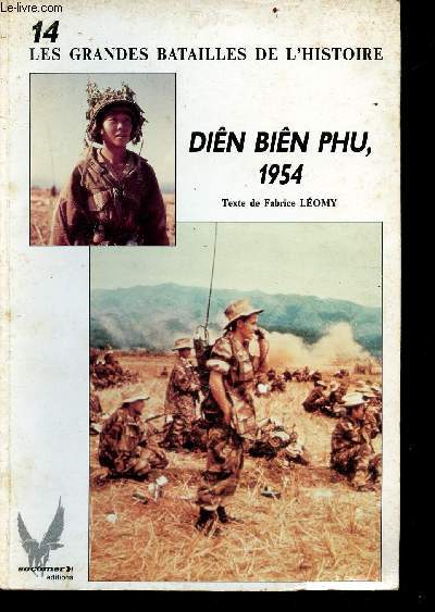Din Bin Phu 1954 - Collection les grandes batailles de l'histoire n14