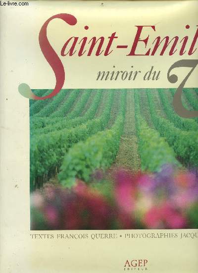 Saint-Emilion miroir du vin - Collection terres de passion
