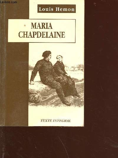 Maria Chapdelaine - texte intgral