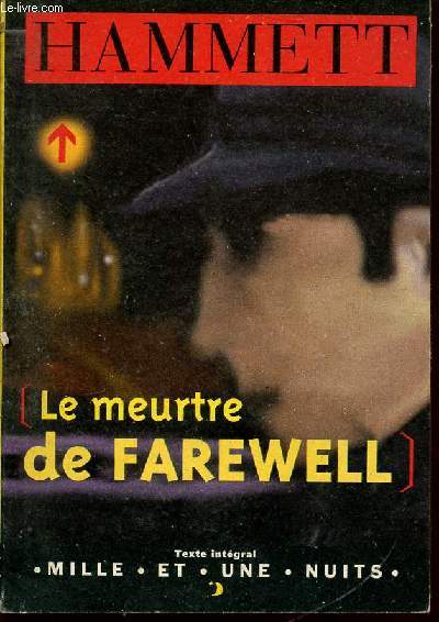 Le meurtre de Farewell - collection mille et une nuits n163