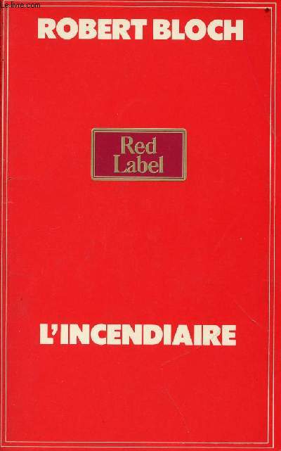 L'incendiaire - Collection Red Label