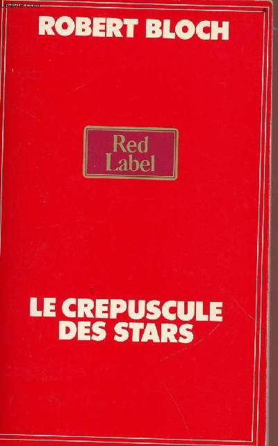 Le crpuscule des stars - Collection red label