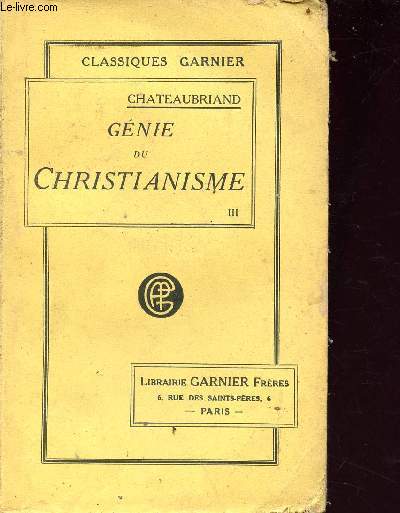 Gnie du christianisme tome 3 - Collection classiques garnier