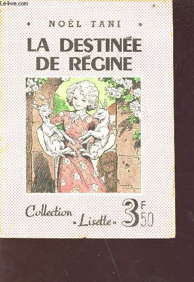 La destine de rgine - Collection Lisette