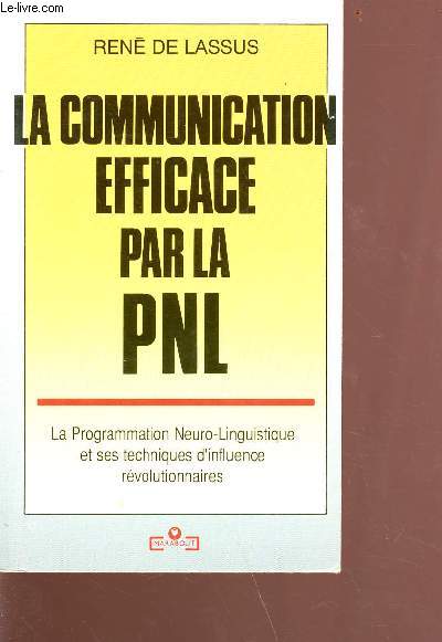 La communication fficace par la PNL - Collection marabout service n10
