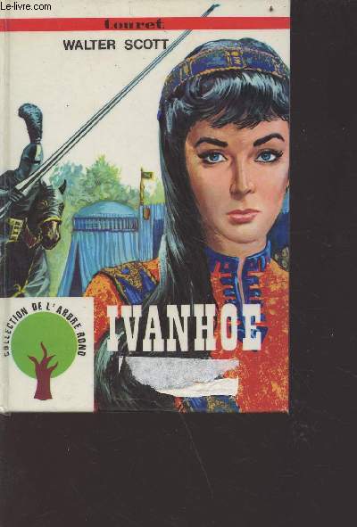Ivanhoe - Collection de l'arbre rond