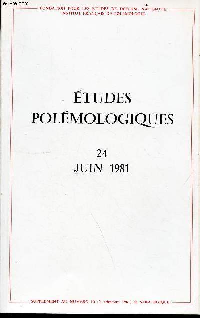 Etudes polmologiques - 24 juin 1981 - 2e trismestre 1981 - supplment au n10 (2e trimestre 1981) de stratgique