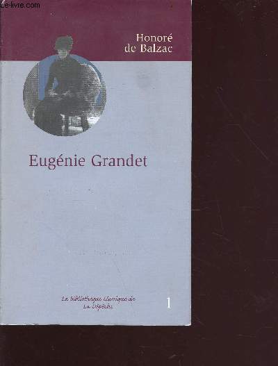 Eugnnie Grandet - collection la bibliothque classique de la Dpche n1