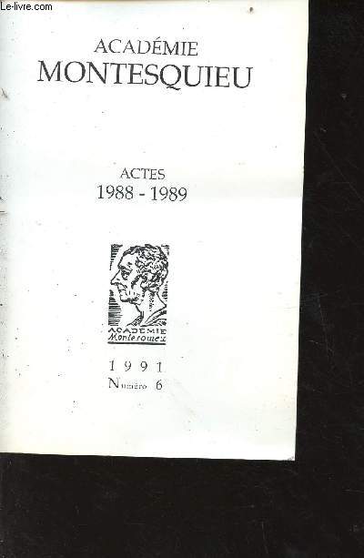 Acadmie de Montesquieu n6 - actes 1988-1989