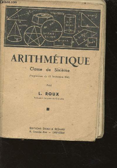 Arithmtique - classe de 6e (programme du 15 septembre 1945)