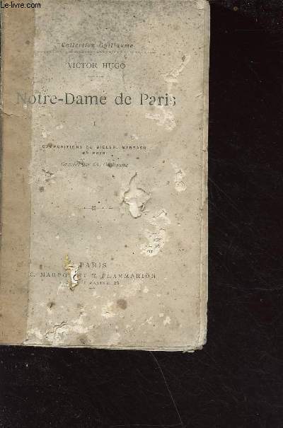 Notre-Dame de Paris - tome 1: composition de Bieler, Myrbach et Rossi - collection Guillaume