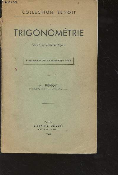 Trigonomtrie - classes de mathmatiques - programme du 15 septembre 1945