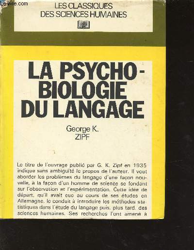 La psychobiologie du langage - une introduction  la philosophie dynamique - collection les classiques des sciences humaines