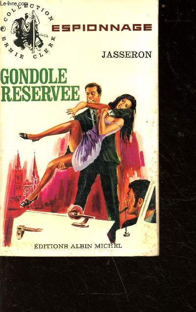 Les enqutes du Commissaire Lardan : Gondole rserve - Collection Ernie Clerk