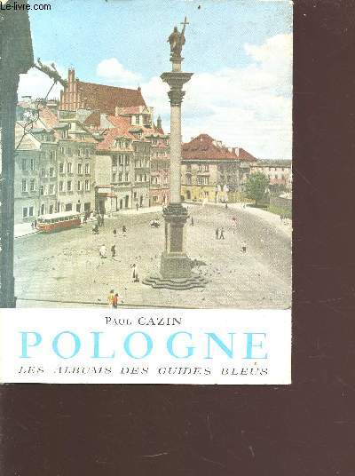 Pologne - collection les albums des guides bleus
