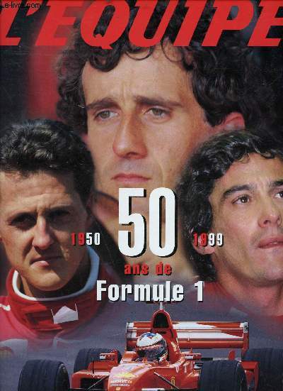 50 ans de Formule 1 en 2 tomes (tomes 1+2) - tome 1: 1950-1978 - tome 2: 1979-1999