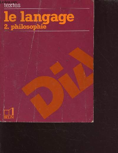 Textes - le langage tome 2: philosophie