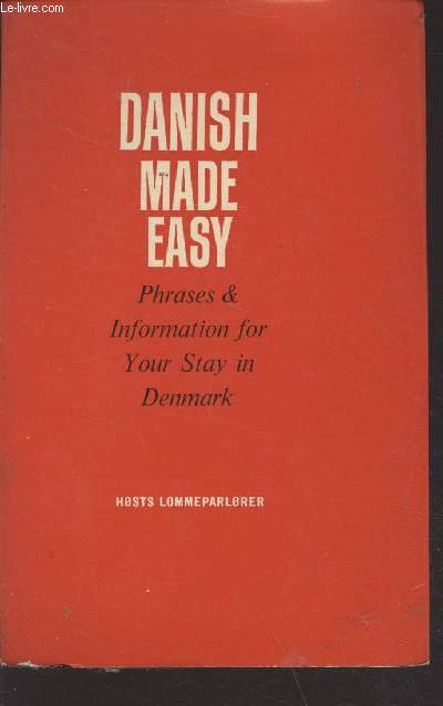 Danish made easy : Phrases and useful information for your stay in Denmark