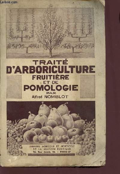 Trait d'arboriculture fruitire et de pomologie