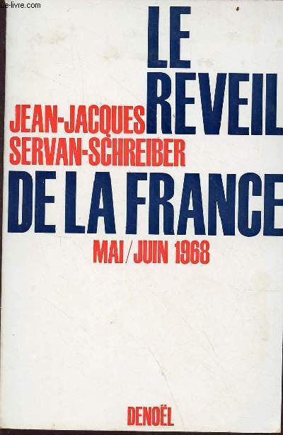 Le rveil de la France - mai-juin 1968