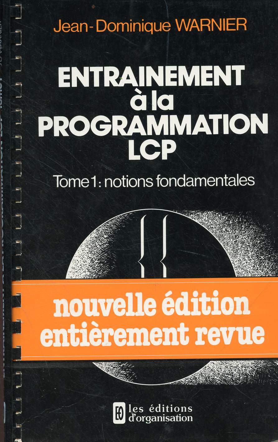 Entranement  la programmation - tome 1:notions fondamentales