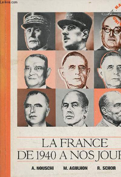 La France de 1940  nos jours - Nouvelle dition mise  jour et augmente - Collection Nathan-Universit.