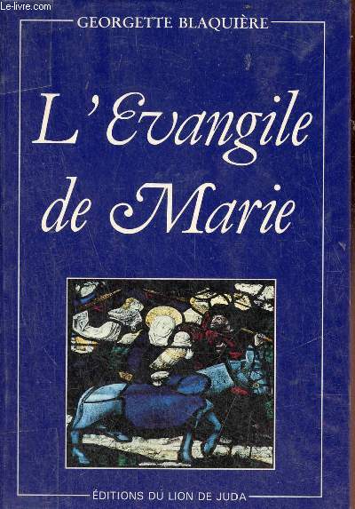 L'Evangile de Marie - 2e dition.